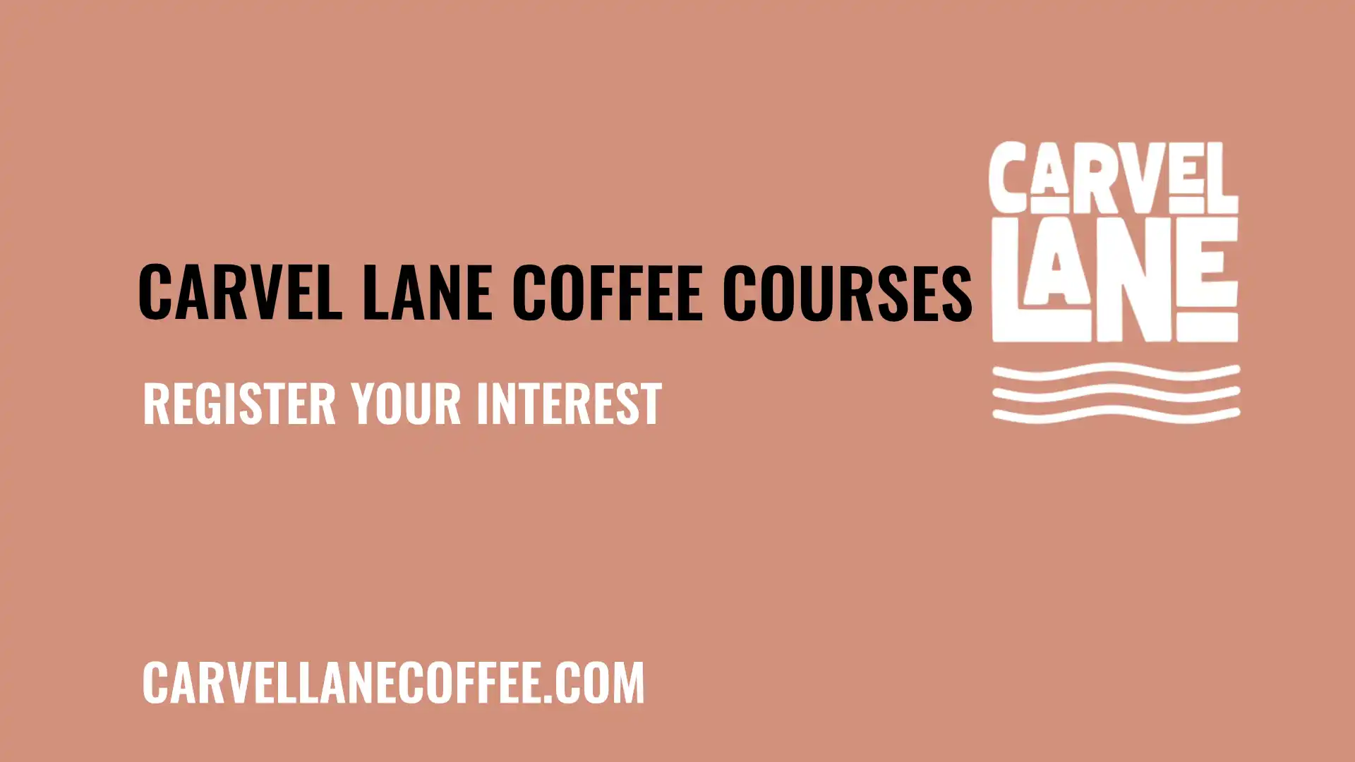 Carvel Lane Coffee Courses – Register Your Interest