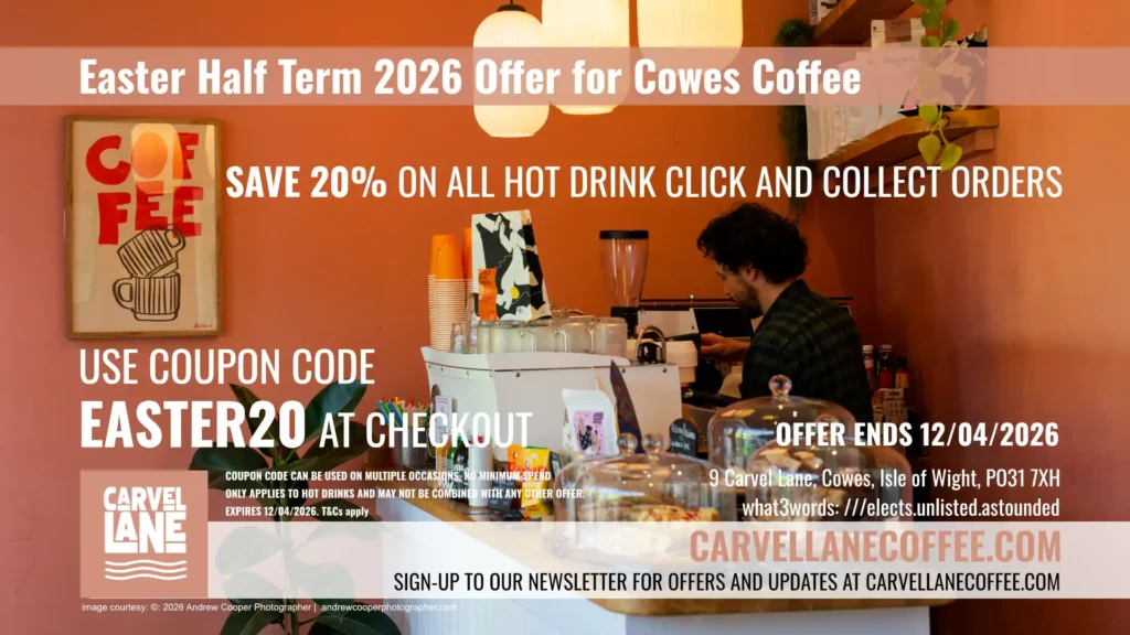 Easter Half Term 2026 Offer for Cowes Coffee